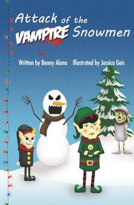 Book cover for Attack of the Vampire Snowmen