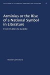 Book cover for Arminius or the Rise of a National Symbol in Literature