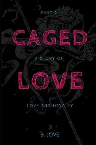 Cover of Caged Love 2