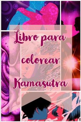 Book cover for Libro para colorear Kamasutra