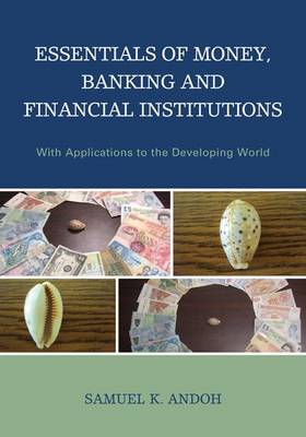 Book cover for Essentials of Money, Banking and Financial Institutions