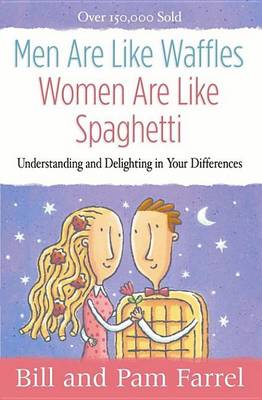 Book cover for Men Are Like Waffles--Women Are Like Spaghetti