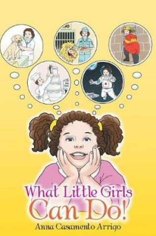 Cover of What Little Girls Can Do!