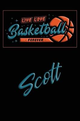 Book cover for Live Love Basketball Forever Scott