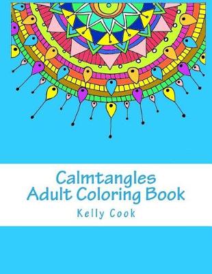 Book cover for Calmtangles: Adult Coloring Book