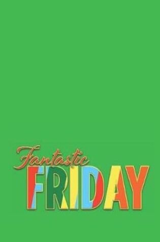 Cover of Fantastic Friday