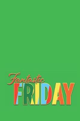 Book cover for Fantastic Friday