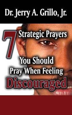 Cover of 7 Strategic Prayers You Should Pray When Feeling Discouraged