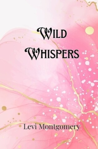 Cover of Wild Whispers