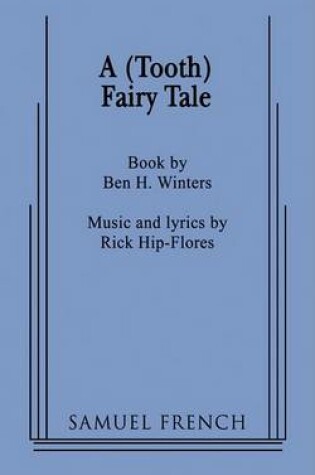 Cover of A (Tooth) Fairy Tale