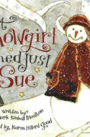 Cover of Snowgirl Named 'Just Sue'