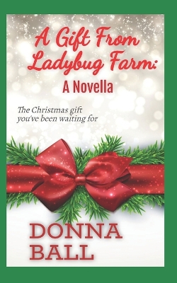 Cover of A Gift From Ladybug Farm