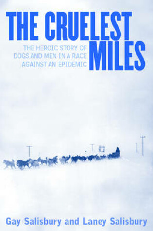 Cover of The Cruelest Miles