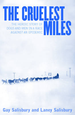 Book cover for The Cruelest Miles