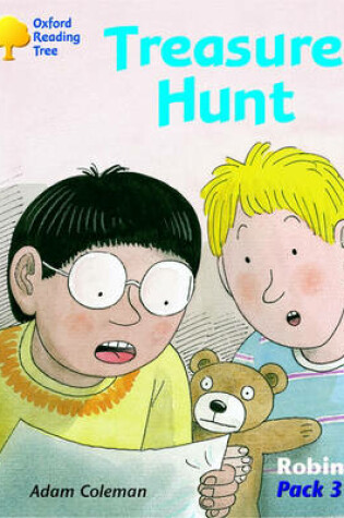 Cover of Oxford Reading Tree: Levels 6-10: Robins: Treasure Hunt (Pack 3)