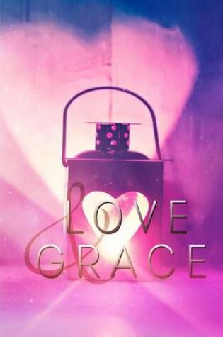 Cover of Love & Grace