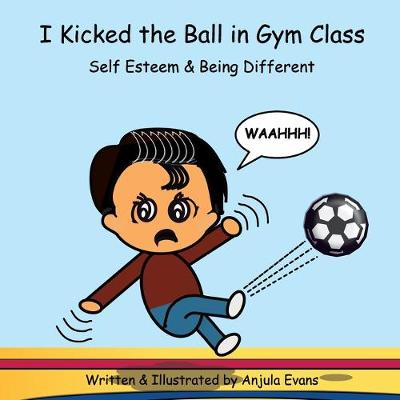 Book cover for I Kicked the Ball in Gym Class