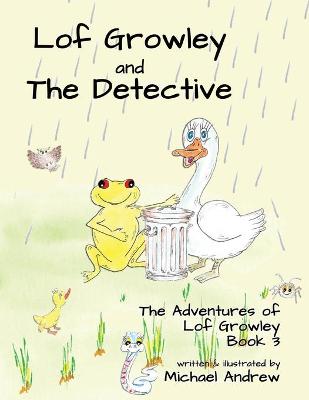 Book cover for Lof Growley and The Detective