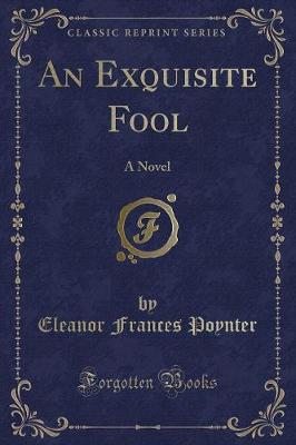 Book cover for An Exquisite Fool