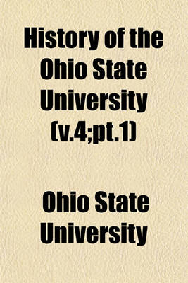 Book cover for History of the Ohio State University (V.4;pt.1)