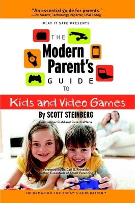 Book cover for The Modern Parent's Guide to Kids and Video Games