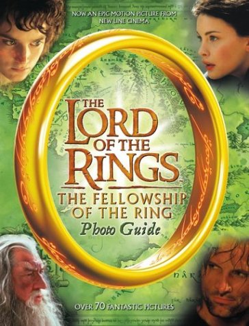 Book cover for The Lord of the Rings: The Fellowship of the Ring Photo Guide