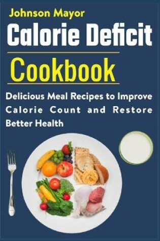 Cover of Calorie Deficit Cookbook