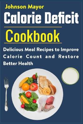 Book cover for Calorie Deficit Cookbook