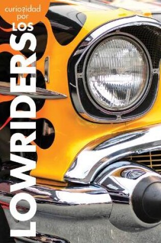 Cover of Curiosidad Por Los Lowriders