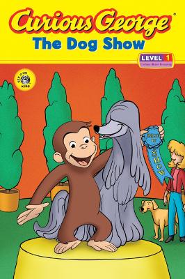 Book cover for Curious George and the Dog Show (Reader Level 1)
