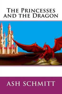 Book cover for The Princesses and the Dragon