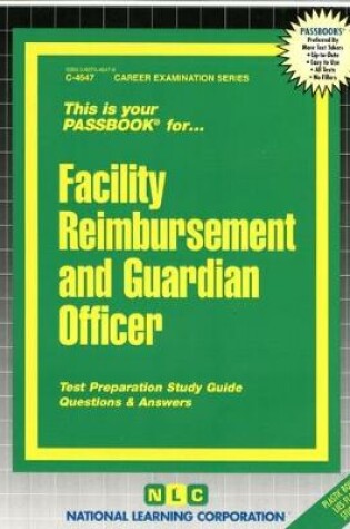 Cover of Facility Reimbursement and Guardian Officer