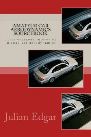 Cover of Amateur Car Aerodynamics Sourcebook