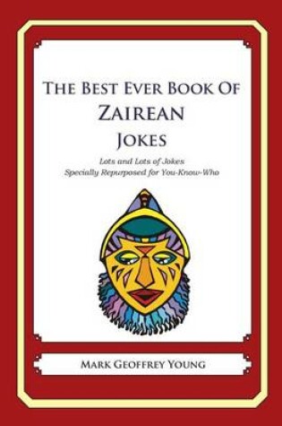 Cover of The Best Ever Book Zairean Jokes