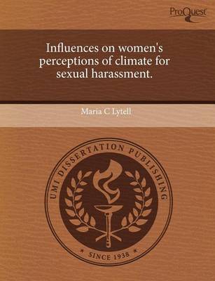 Book cover for Influences on Women's Perceptions of Climate for Sexual Harassment