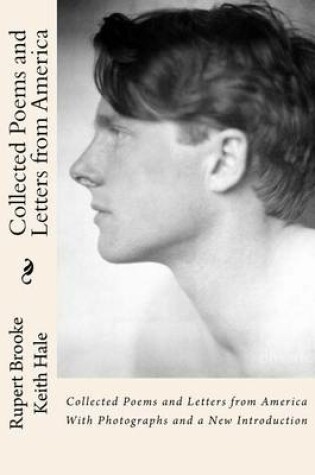 Cover of Collected Poems and Letters from America with Photographs and a New Introduction