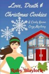 Book cover for Love, Death & Christmas Cookies