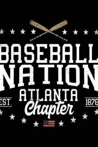 Cover of Baseball Nation Atlanta Chapter Est. 1876