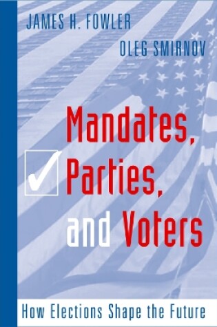 Cover of Mandates, Parties, and Voters