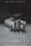 Book cover for Sans Laisser de Traces