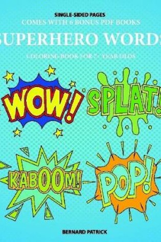 Cover of Coloring Book for 7+ Year Olds (Superhero Words)