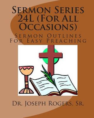 Book cover for Sermon Series 24L (For All Occasion)