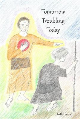 Book cover for Tomorrow Troubling Today