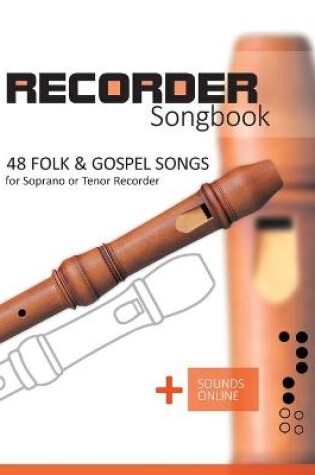 Cover of Recorder Songbook - 48 Folk and Gospel Songs