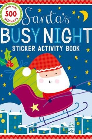 Cover of Sticker Activity Books Santa's Busy Night Bind Up