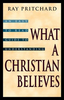 Book cover for What a Christian Believes