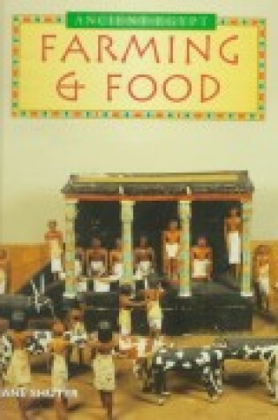 Cover of History Topic Books: The Ancient Egyptians Farming and Food Paperback