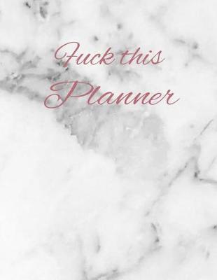 Book cover for Fuck this Planner