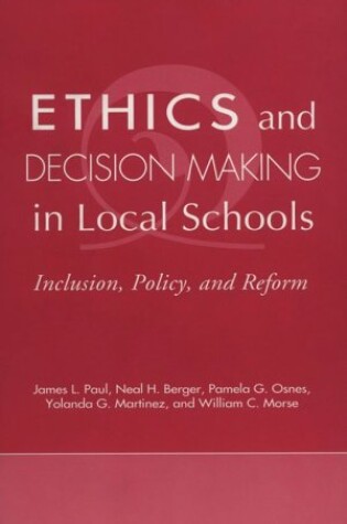 Cover of Ethics and Decision Making in Local Schools