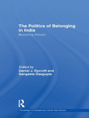 Cover of The Politics of Belonging in India